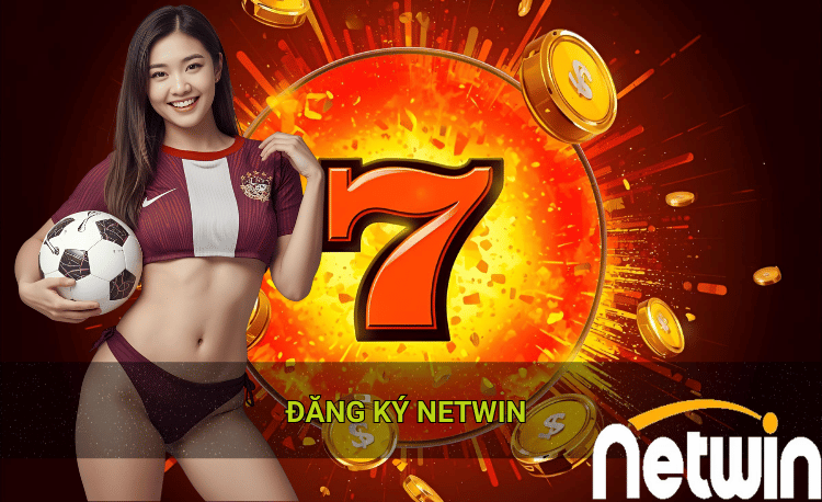 Lưu ý quan trọng khi đăng ký Netwin