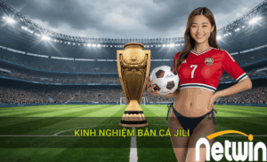 kinh nghiệm bắn cá JILI