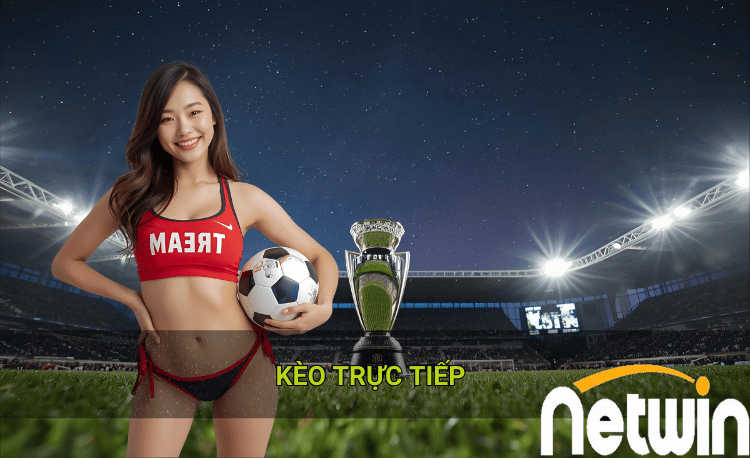 Kèo bóng trực tiếp: 7+ Bí quyết soi kèo live chuẩn chuyên gia 3 Kèo bóng trực tiếp full HD