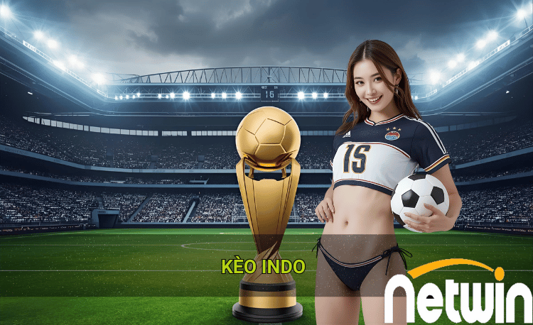 Kèo Indo là gì? 3 bước tính tiền thắng chuẩn xác nhất 3 Kèo Indo uy tín